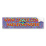 WWW.ZAZZLE.COM/HADLEYMONSTER BUMPER STICKERS