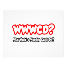 WWWCD...What Would a Wrestling Coach Do? Personalized Invite