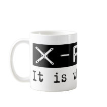 X-Ray It Is Coffee Mugs