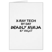 X-Ray Tech Deadly Ninja