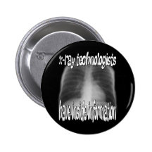 X-Ray Technologists.... Buttons