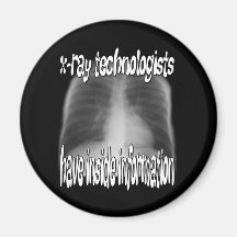 x-ray technologists... refrigerator magnet