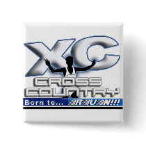 XC - CROSS COUNTRY - BORN TO RUN! PINBACK BUTTONS