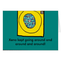 xeno pg 4040, Xeno kept going around and around... Greeting Cards