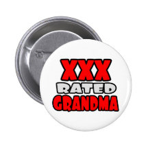 XXX Rated Grandma Pinback Button