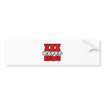 XXX Rated Nurse bumper stickers