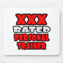 XXX Rated Personal Trainer Mouse Pads
