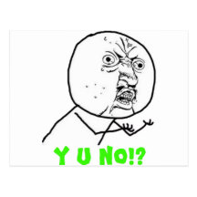 Y U no (avec le texte) Cartes Postales