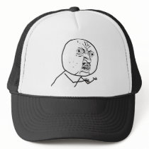 Y U NO (Original) - Hat