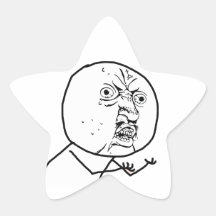 Y U NO (Original) - Star Stickers