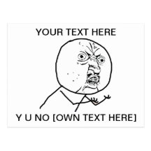 Y U NO - Postcard