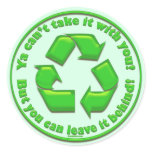 Ya can’t take it with you... Stickers