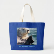 Ya Otter have some fun Tote Bags