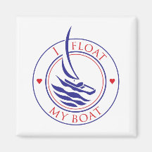 YachTees_I Float My Boat magnet