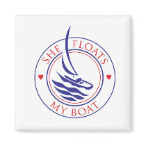 Yachtees_She Floats My Boat Magnet magnets