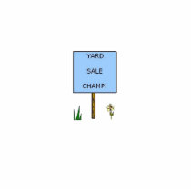 YARD SALE CHAMP! - pin Photo Cut Outs