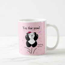 "Yay for you!" Mug