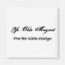Ye Olde Magnet