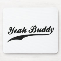 Yeah Buddy!