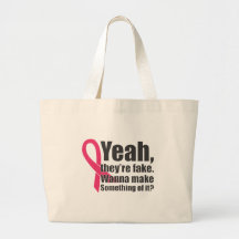 Yeah, they're fake. Wanna make something of it? Tote Bags