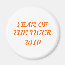 YEAR OF THE TIGER 2010 MAGNET