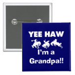 Yee Haw I'm a Grandpa T-shirts and Gifts Buttons