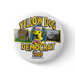 Yellow Dog Democrat House Button 