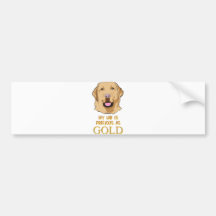 Yellow Labrador Shirt : Lab-PreciousAs-Gold Bumper Stickers