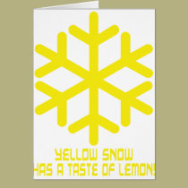yellow snow has a taste of lemon cards