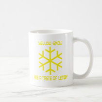 yellow snow has a taste of lemon mugs
