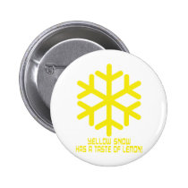 yellow snow has a taste of lemon buttons