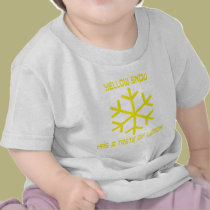 yellow snow has a taste of lemon t-shirts