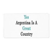 Yes Argentina Is A Great Country Personalised Shipping Labels