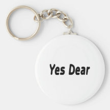 Yes Dear Keychains