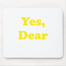 Yes Dear Mousepad