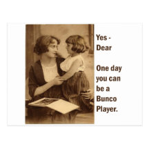 yes, dear one day you can be a bunco player postcard