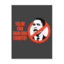 YES HE CAN RUIN OUR COUNTRY / ANTI-OBAMA T-SHIRT POST CARD
