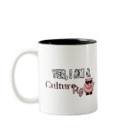 Yes I Am A Culture Pig Coffee Mug