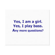 Yes I am a girl text only play bass dark blue Gallery Wrapped Canvas