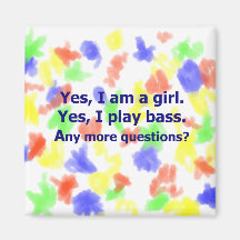 Yes I am a girl text only play bass dark blue Magnets
