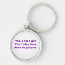 yes I am a girl text only play bass purple Key Chain
