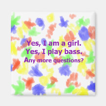 yes I am a girl text only play bass purple Refrigerator Magnets
