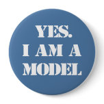 Yes. I Am a Model