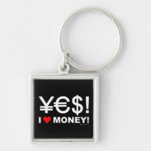 Yes! I love money! Keychains