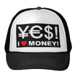 Yes! I love money! Trucker Hats