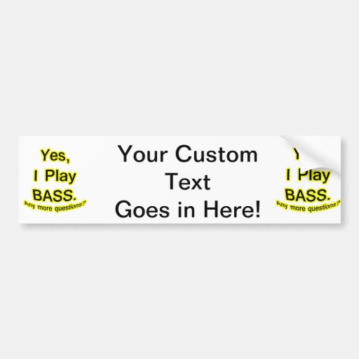 Yes I Play Bass Black Text Yellow Glow Bumper Sticker