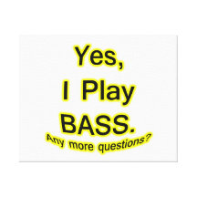 Yes I Play Bass Black Text Yellow Glow Stretched Canvas Print