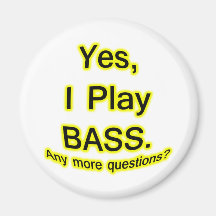 Yes I Play Bass Black Text Yellow Glow Fridge Magnet