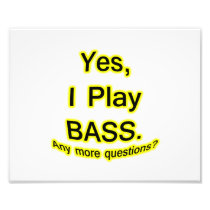 Yes I Play Bass Black Text Yellow Glow