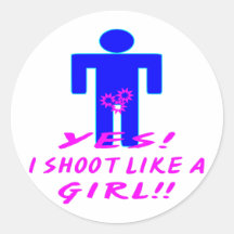 Yes I Shoot Like A Girl Sticker